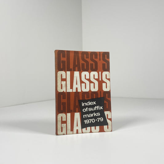 Glass's Index Of Suffix Marks 1970 - 79; Glass's Guide