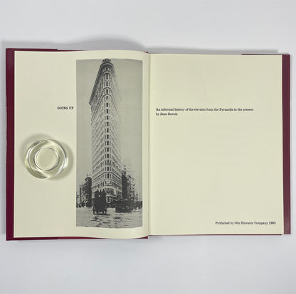 Going Up, An Informal History Of The Elevator From The Pyramids To The Present; Gavois, Jean