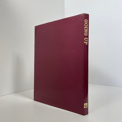 Going Up, An Informal History Of The Elevator From The Pyramids To The Present; Gavois, Jean