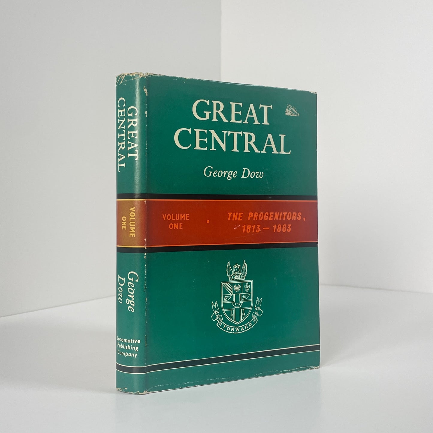 Great Central (Three Volume Set) 1813-1863, 1864-1899, 1900-1922; Dow, George