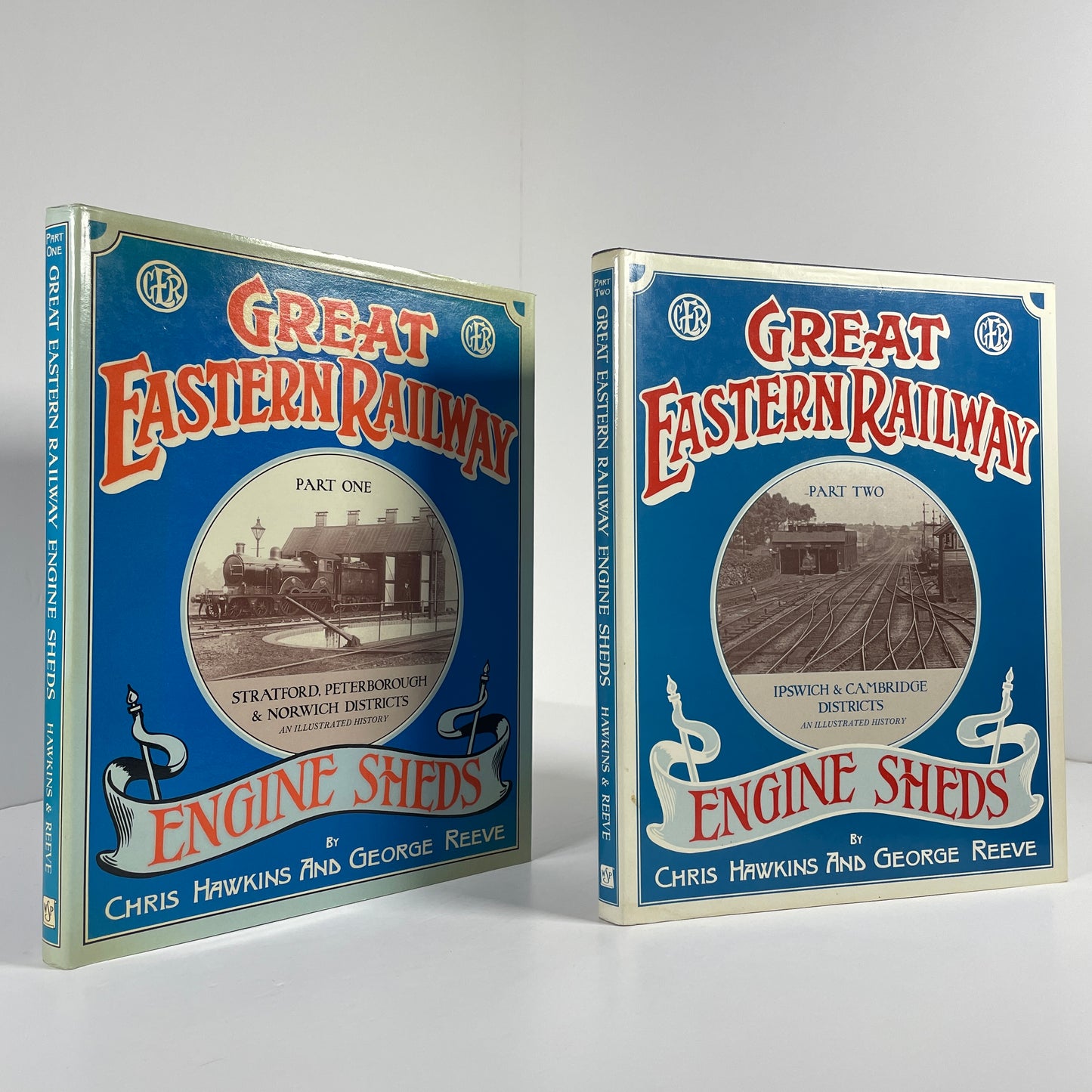 Great Eastern Railway Engine Sheds Illustrated History Part One And Part Two; Hawkins, Chris; Reeve, George