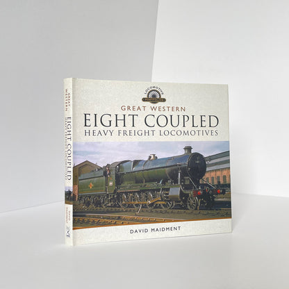 Great Western Eight Coupled Heavy Freight Locomotives; Maidment, David, Hardcover, Book