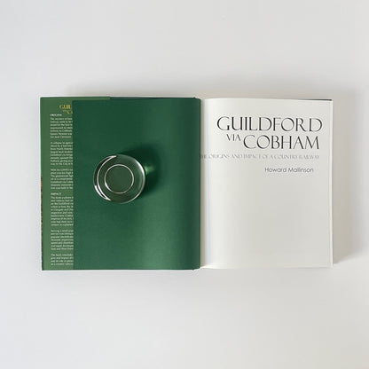 Guildford Via Cobham, The Origins And Impact Of A Country Railway, Signed