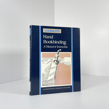 Hand Bookbinding A Manual Of Instruction; Watson, Aldren A