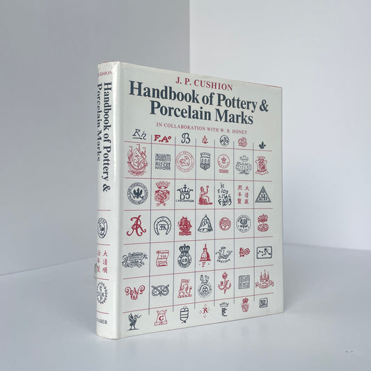Handbook Of Pottery & Porcelain Marks; Cushion, J P