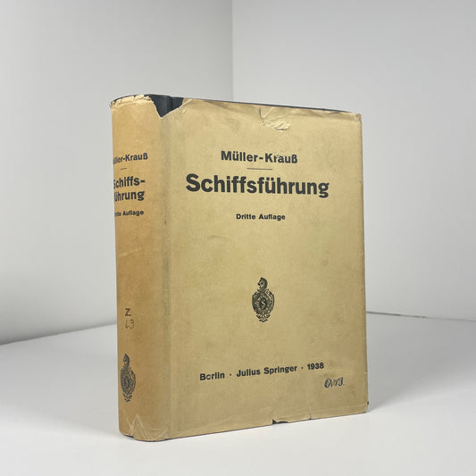Handbuch Für Die Schiffsführung 1938  (Handbook For Navigation); Muller, Johannes;Kraub, Joseph