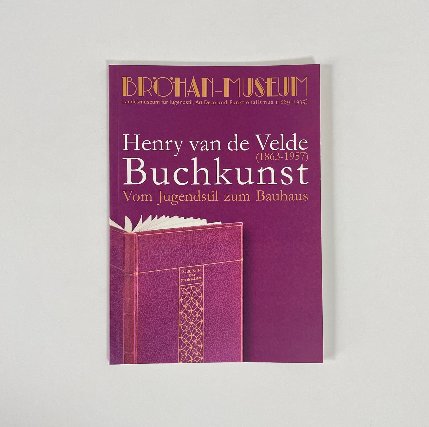 Henry Van De Velde (1863-1957) Buchkunst Vom Jugendstil Zum Bauhaus; Brinks, John Dieter