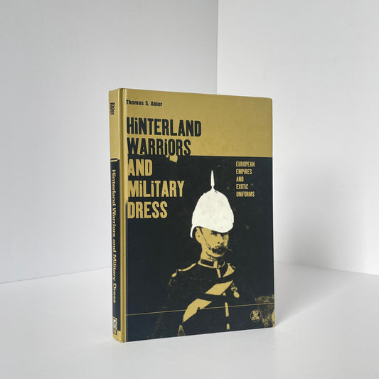 Hinterland Warriors And Military Dress; Abler, Thomas S, Hardcover, Book