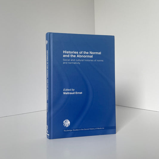 Histories Of The Normal And The Abnormal Social And Cultural Histories Ernst Hardcover Book