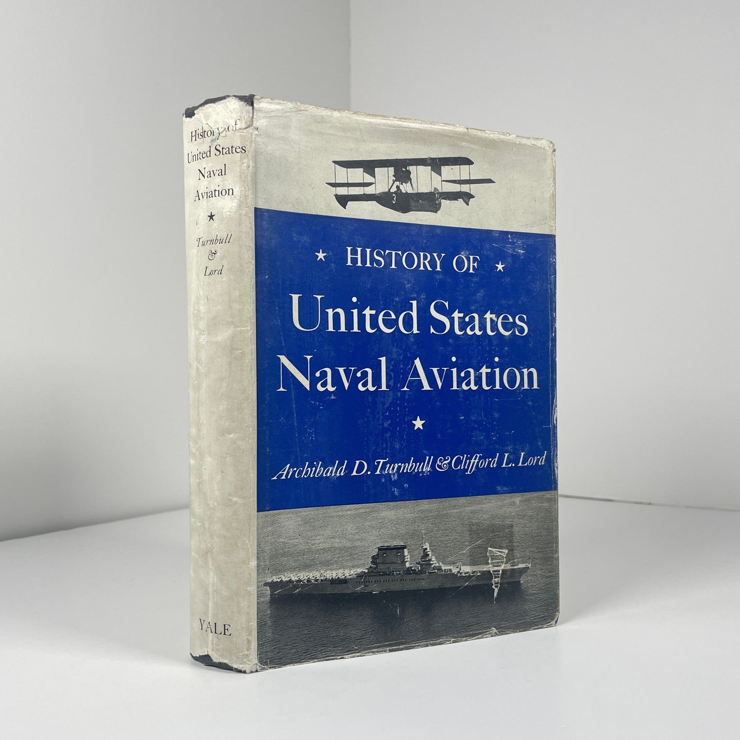 History Of United States Naval Aviation; Turnbull, Archibald D.; Lord, Clifford L.