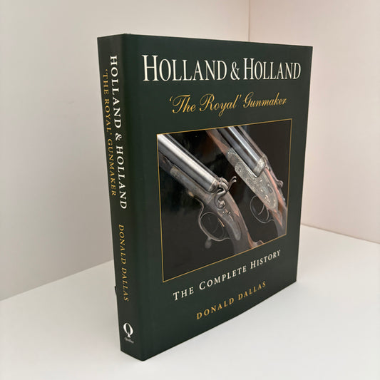 Holland & Holland The Royal Gunmaker; Dallas, Donald