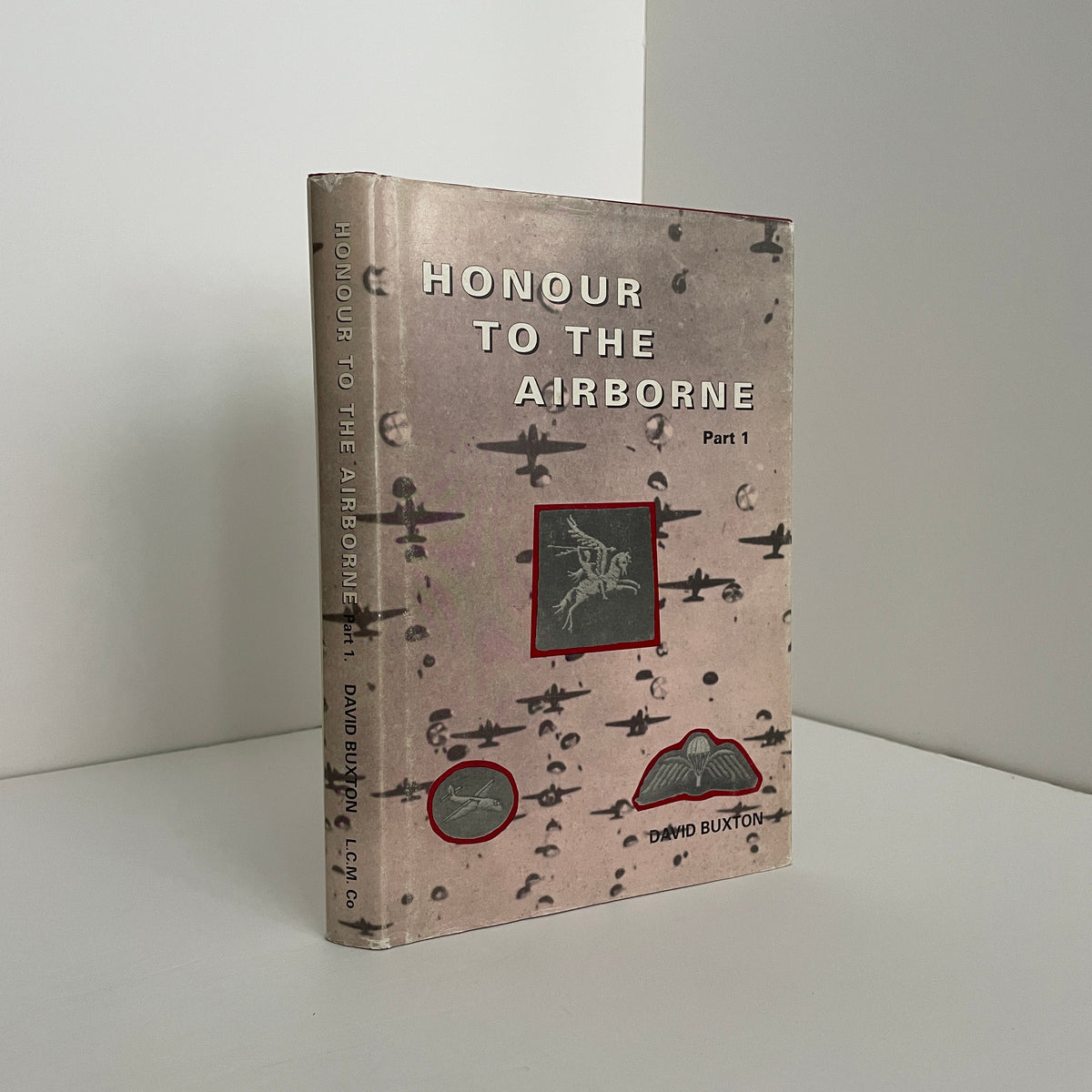 Honour To The Airborne Part 1; Buxton, David