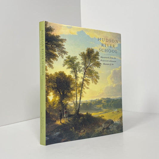 Hudson River School, Masterworks From The Wadsworth Atheneum Museum Of Art; Kornhauser, Elizabeth Mankin