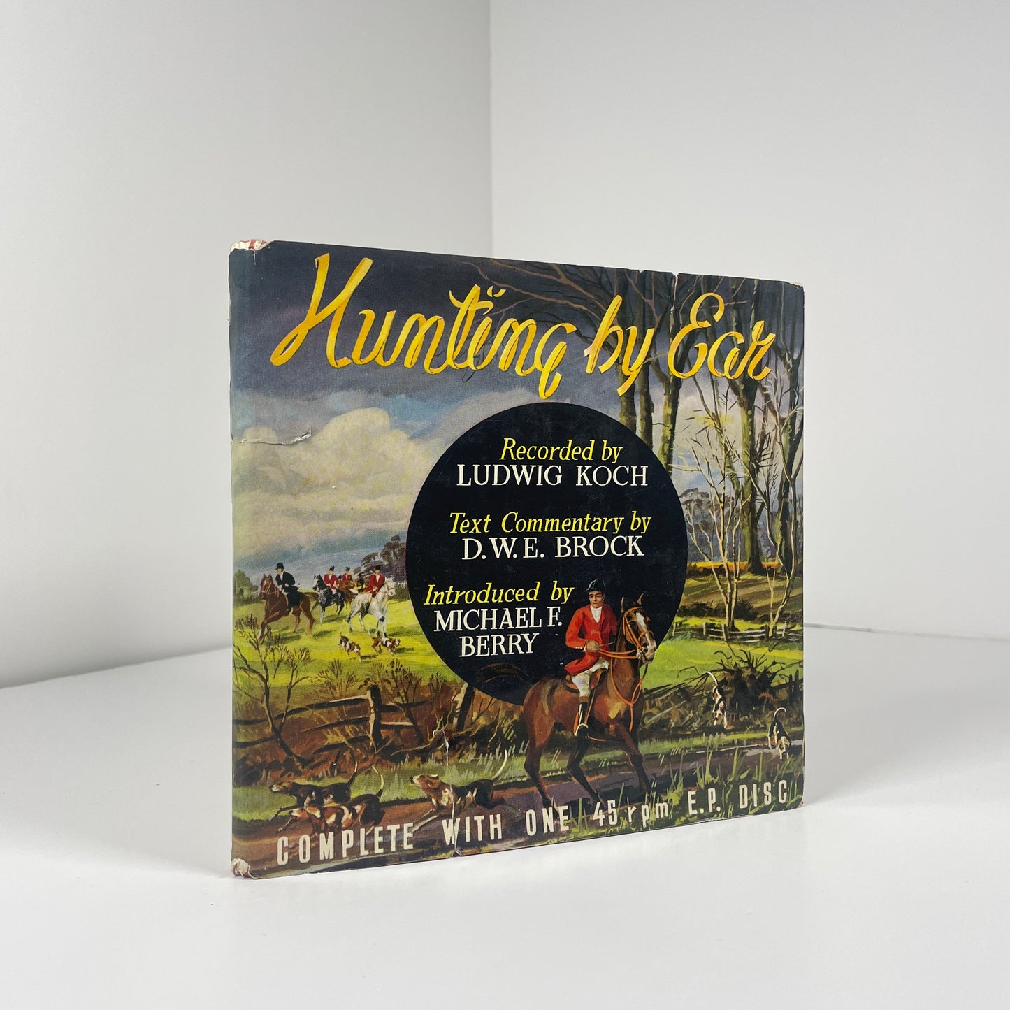 Hunting By Ear Complete With One 45 RPM E.P.Disc; Brock, D.W.E.