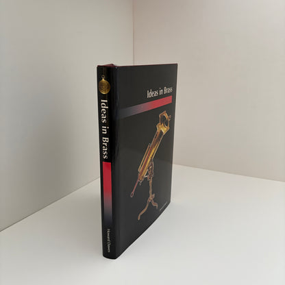Ideas In Brass A History Of The Instruments Of Science In Britain; Dawes, Howard