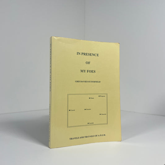 In Presence Of My Foes. Travels And Travails Of A POW, Signed; Davies-Scourfield, Gris