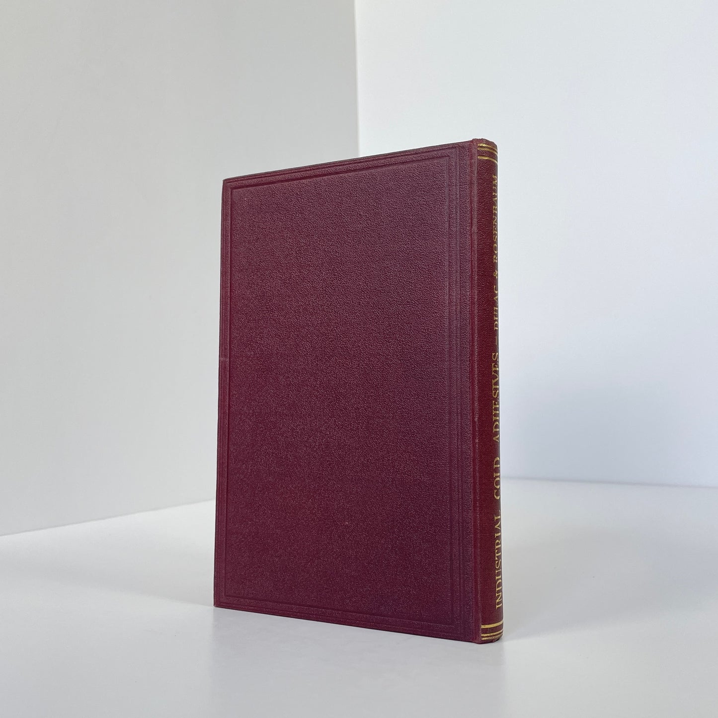 Industrial Cold Adhesives, A Practical Handbook For The Maker And User; Dulac, Roger; Rosenbaum, Joseph L