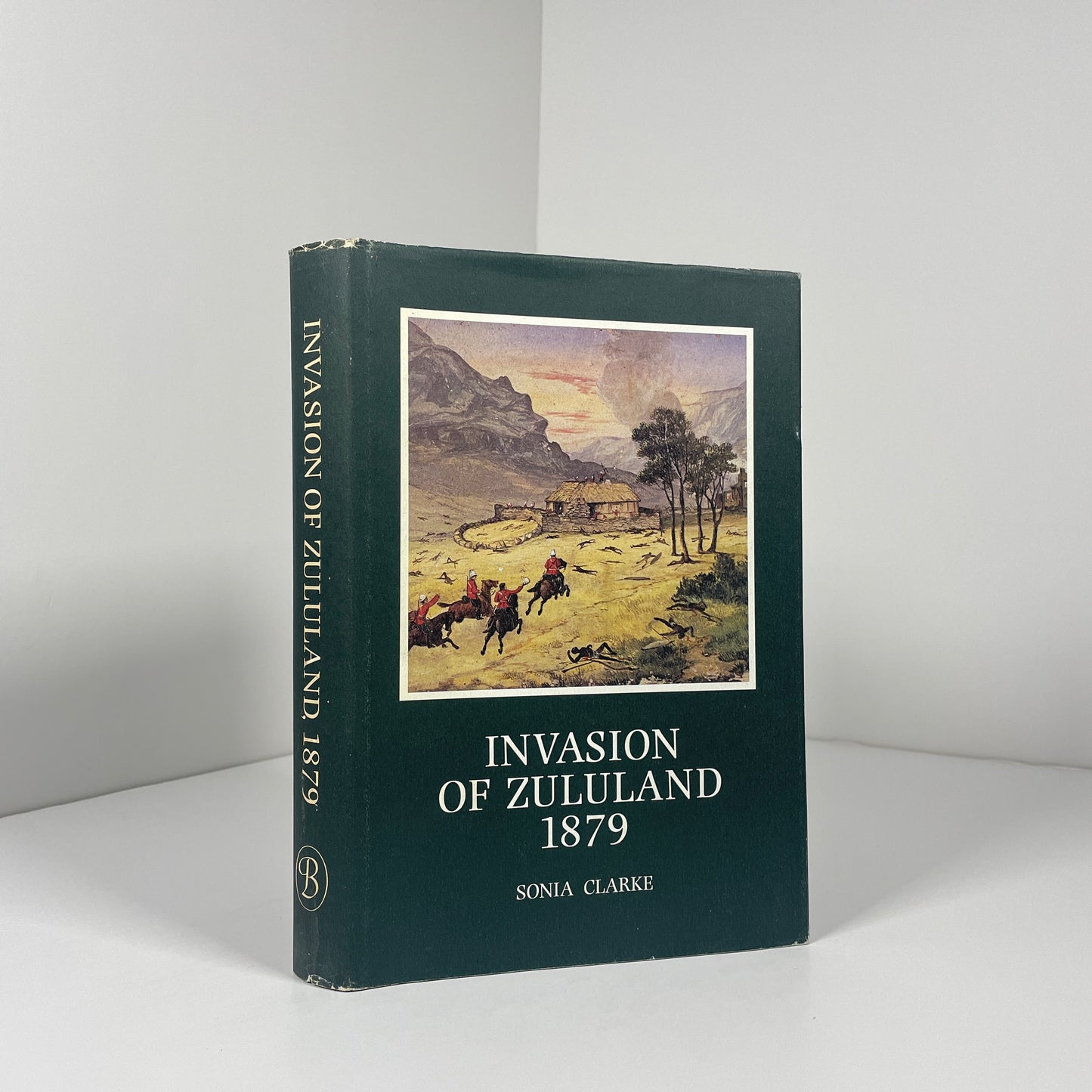 Invasion Of Zululand 1879; Clarke, Sonia