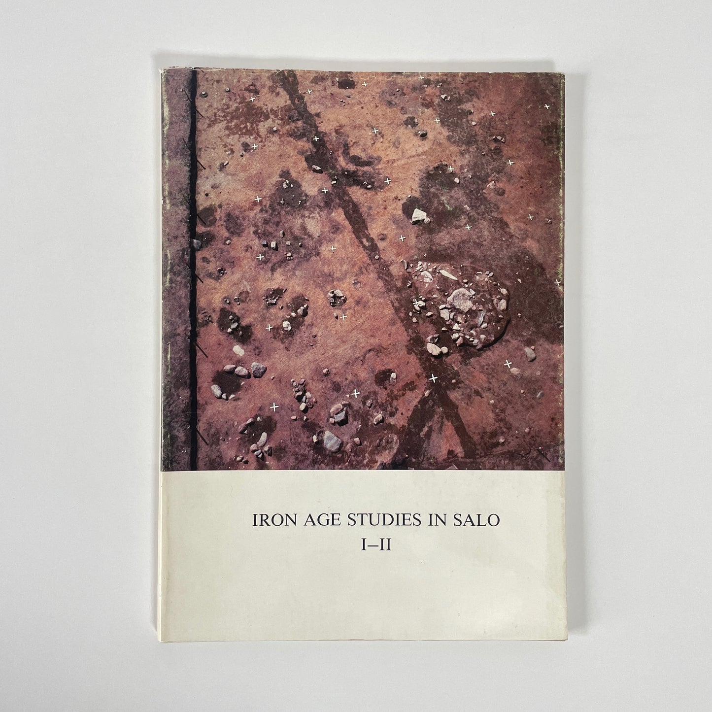 Iron Age Studies In Salo I-11; Schauman-Lonnqvist, Marianne; Uino, Pirjo