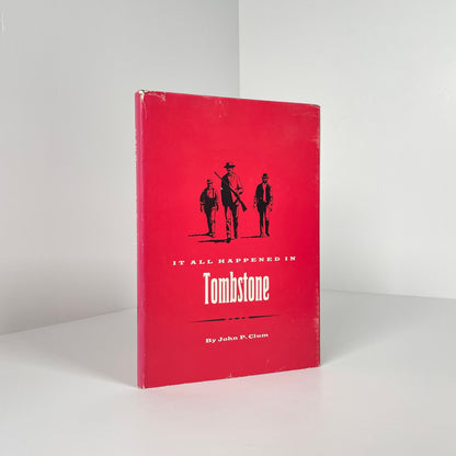 It All Happened In Tombstone; Clum, John P