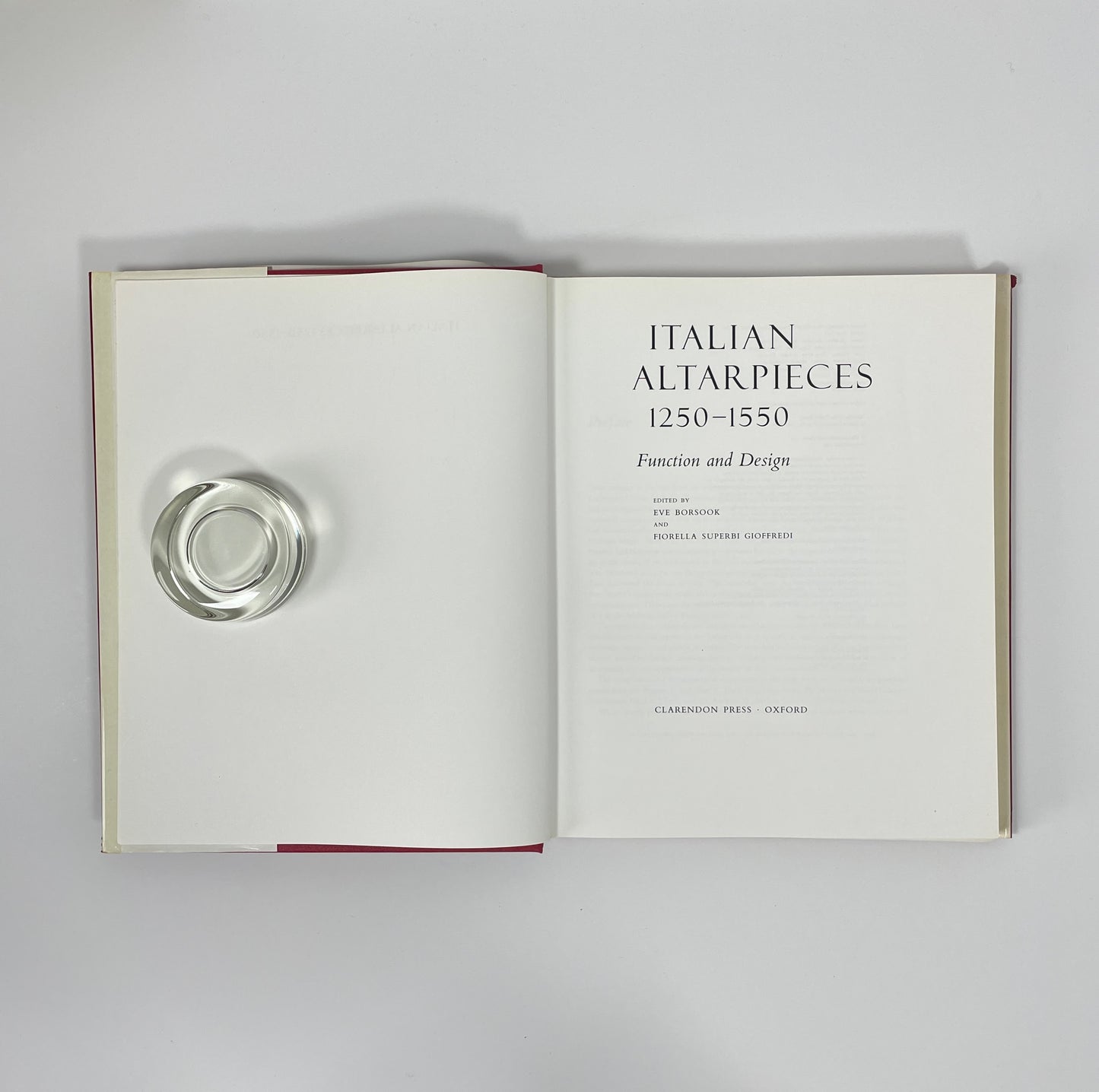 Italian Altarpieces 1250-1550, Function And Design; Borsook, Eve; Gioffredi, Fiorella Superbi