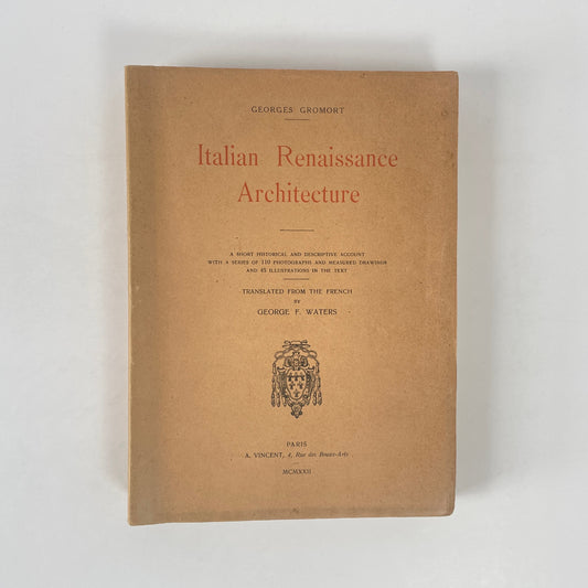 Italian Renaissance Architecture; Gromort, Georges; Waters, George F