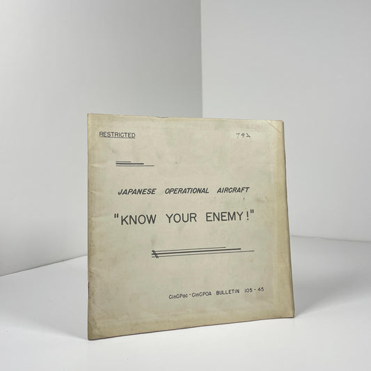 Japanese Operational Aircraft. Know Your Enemy! - Confidential Restricted Material April 1945; US Military