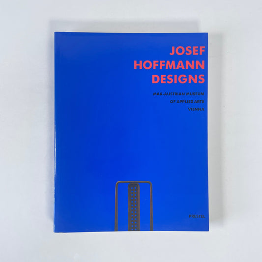 Josef Hoffmann Designs; Noever, Peter