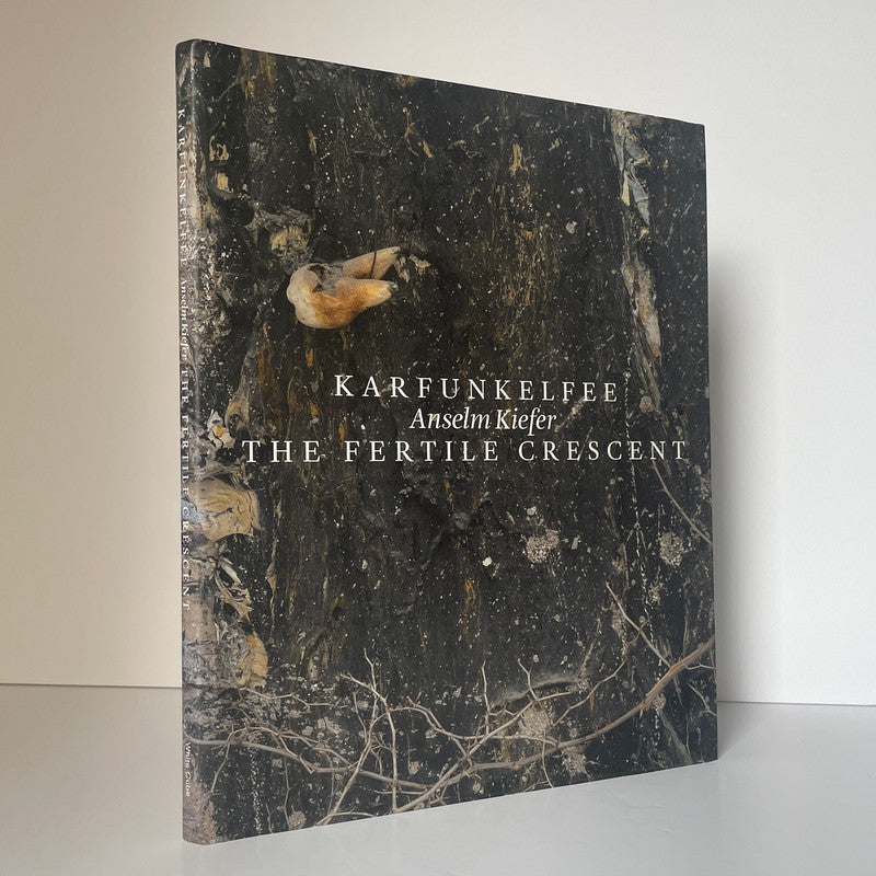 Karfunkelfee The Fertile Crescent Kiefer Anselm Hardcover Book