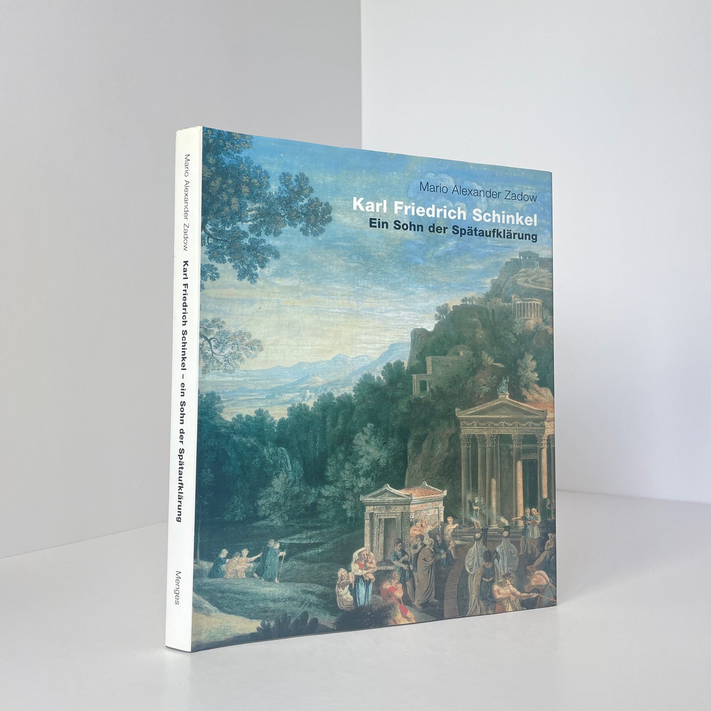 Karl Friedrich Schinkel, Ein Sohn Der Spätaufklärung; Zadow, Mario Alexander