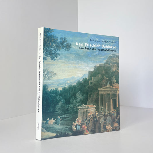 Karl Friedrich Schinkel, Ein Sohn Der Spätaufklärung; Zadow, Mario Alexander