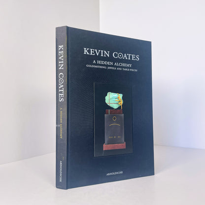 Kevin Coates, A Hidden Alchemy, Goldsmithing: Jewels And Table-Pieces; Goring, Elizabeth; Clifford, Helen