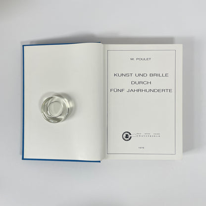 Kunst Und Brille Durch Fünf Jahrhunderte; Poulet, W