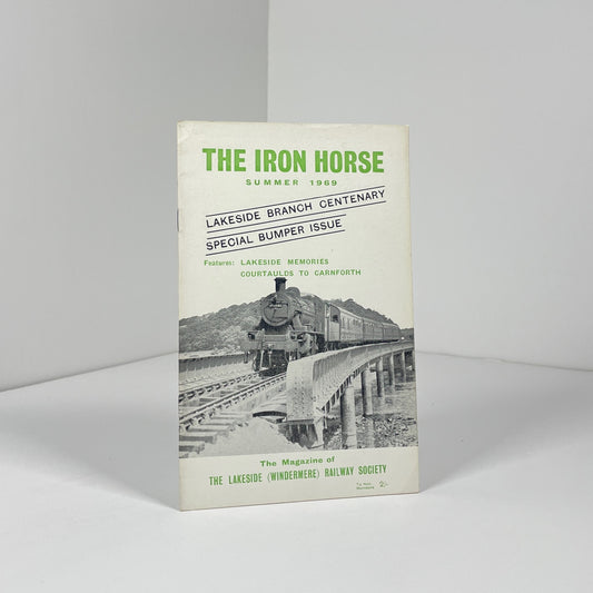 Lakeside Branch Centenary The Iron Horse Summer 1969; Houghton, John