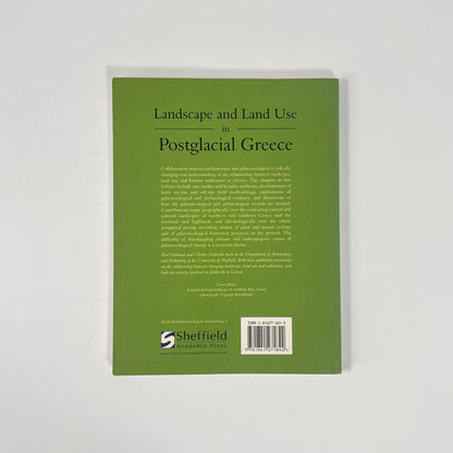 Landscape And Land Use In Postglacial Greece; Hastead, Paul; Frederick, Charles