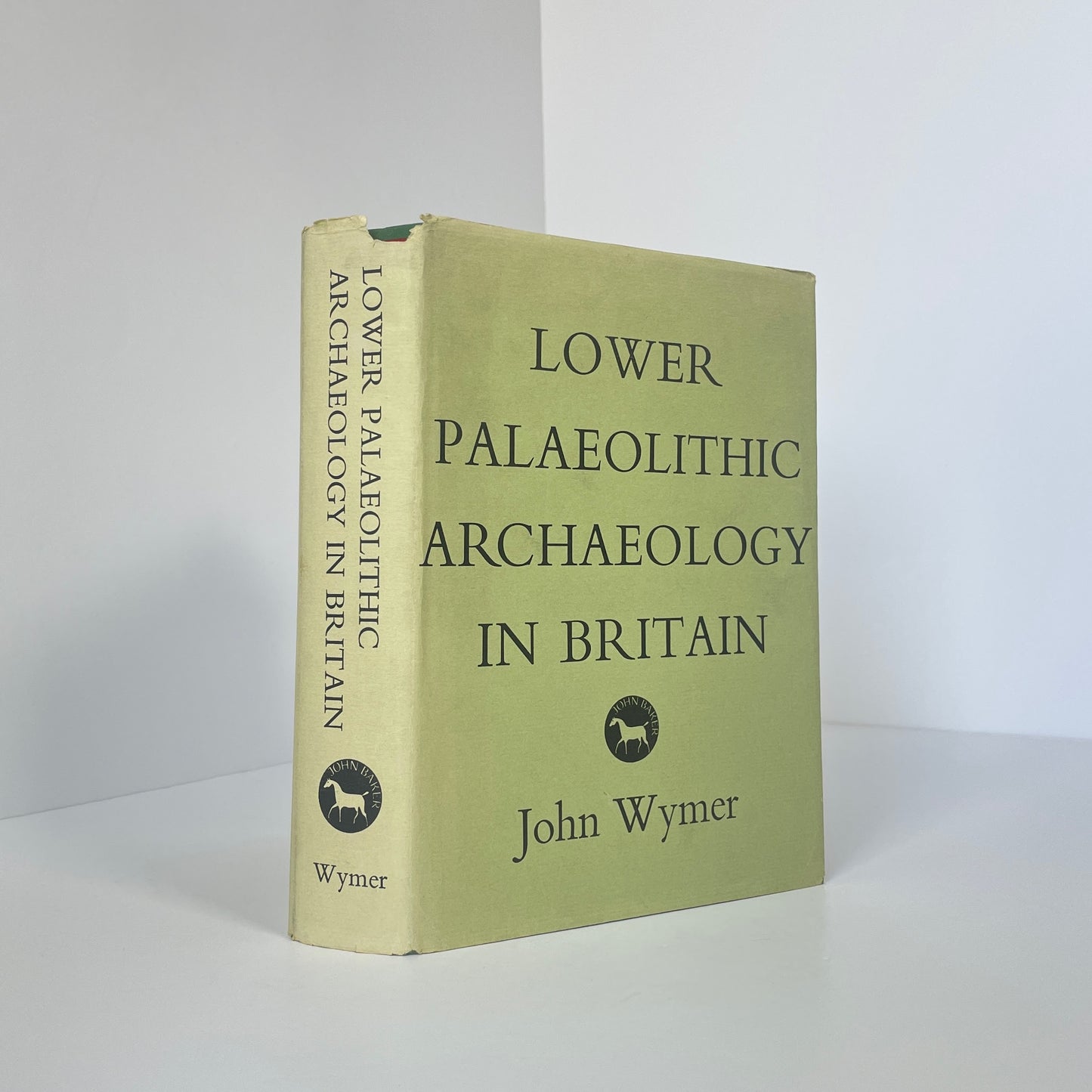 Lower Palaeolithic Archaeology In Britain, Signed; Wymer, John