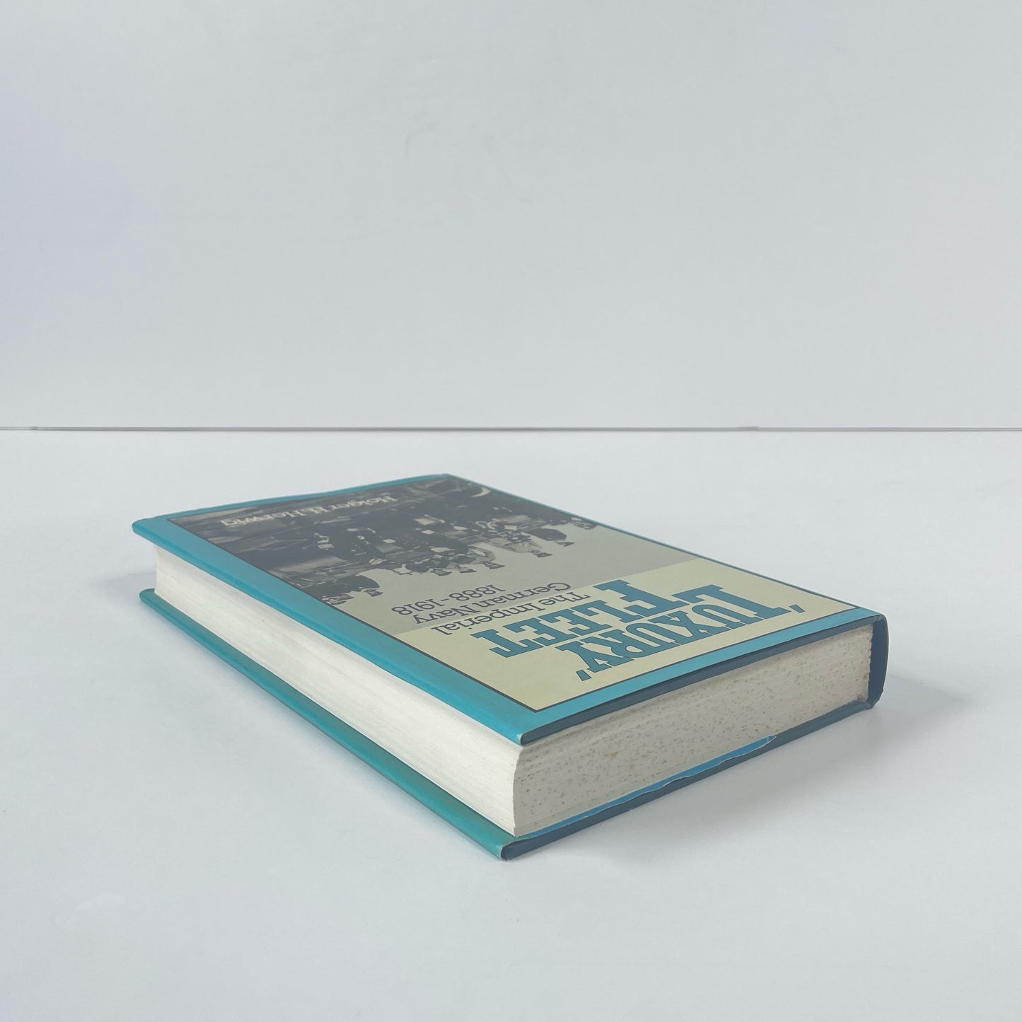 Luxury' Fleet, The Imperial German Navy 1888-1918; Herwig, Holger H