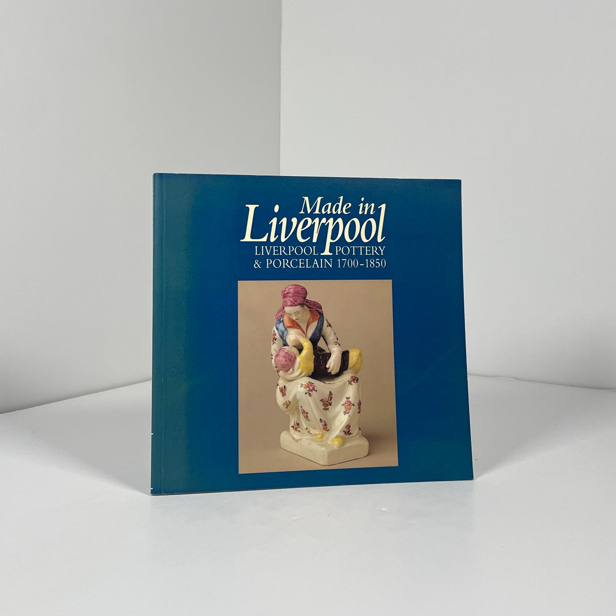 Made In Liverpool. Pottery & Porcelain 1700 - 1850; Brown, Edited by E.Myra; Lockett, Terence A.