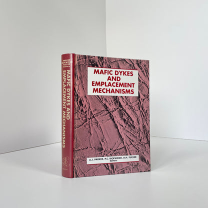Mafic Dykes And Emplacement Mechanisms; Parker, A J; Rickwood, P C; Tucker, D H