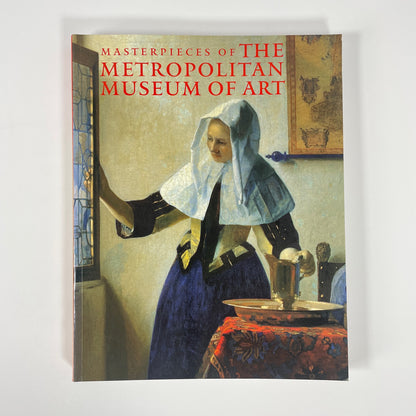 Masterpieces Of The Metropolitan Museum Of Art; Montebello, Philippe de; Burn, Barbara