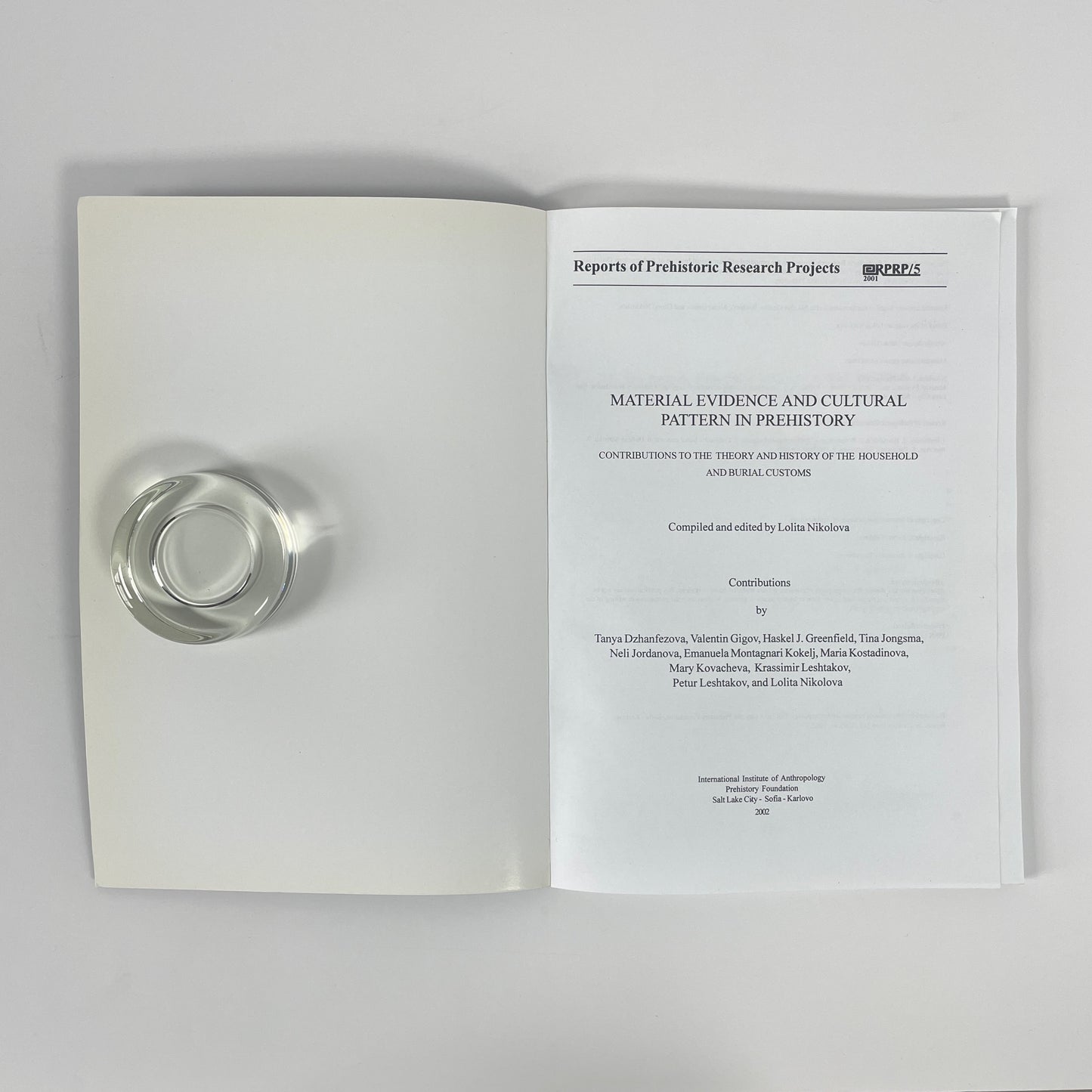 Material Evidence And Cultural Pattern In Prehistory; Nikolova, Lolita