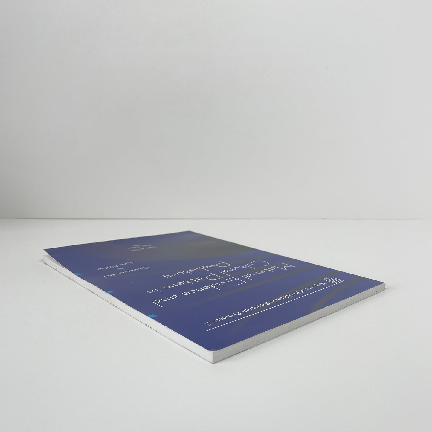 Material Evidence And Cultural Pattern In Prehistory; Nikolova, Lolita