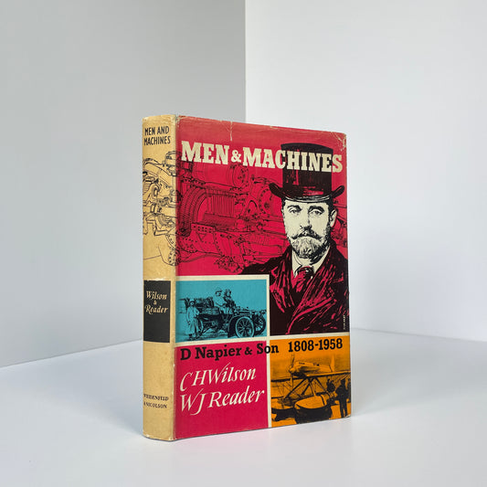 Men And Machines, D Napier & Son 1808-1958; Wilson, C H; Reader W J