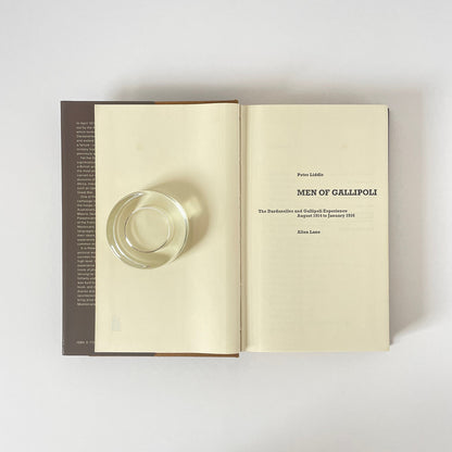 Men Of Gallipoli, The Dardanelles & Gallipoli Experience 1914 To 1916; Liddle