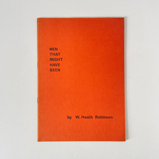 Men That Might Have Been; Robinson, W Heath