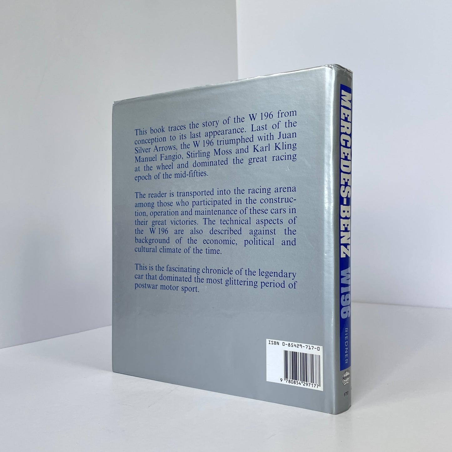 Mercedes-Benz W196, Last Of The Silver Arrows; Riedner, Michael