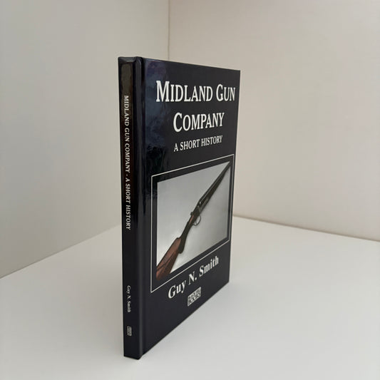 Midland Gun Company A Short History; Smith, Guy N.