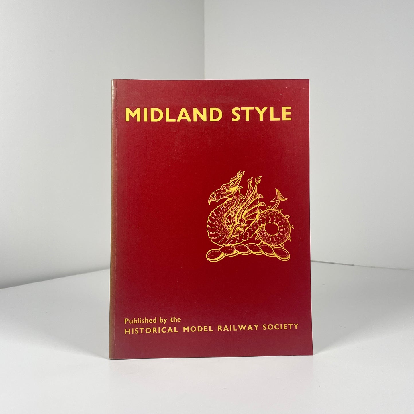 Midland Style. A Livery And Decor Register Of The Midland Railway; Dow, George; Lacy, R.E.