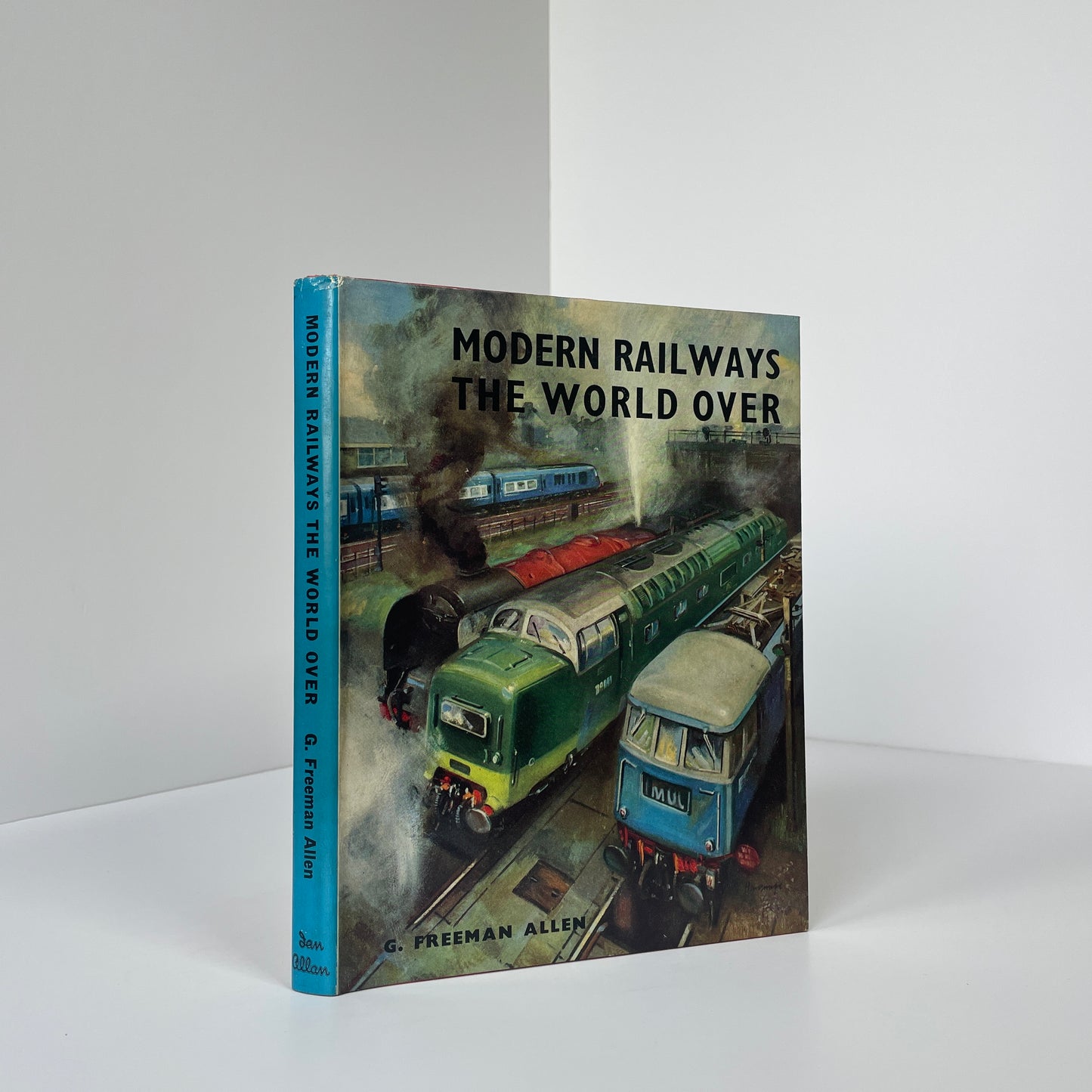 Modern Railways The World Over; Allen, G Freeman