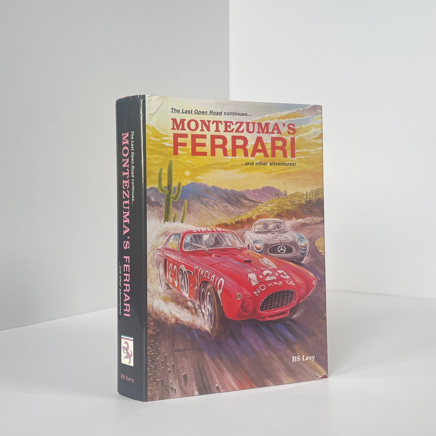 Montezuma's Ferrari... And Other Adventures!; Levy, Burt